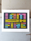 I AM ON FIRE